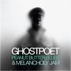 Ghostpoet - Peanut Butter Blues and Melancholy Jam