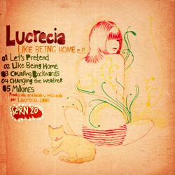 Lucrecia - Like Being Home EP