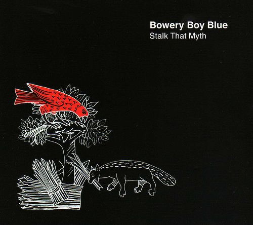 Bowery Boy Blue - Stalk That Myth