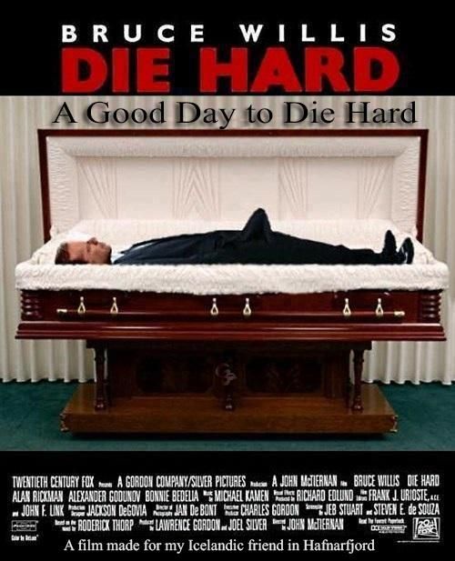 Die Hard   A Good Day to Die Hard