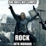 one does not simply rock into mordor