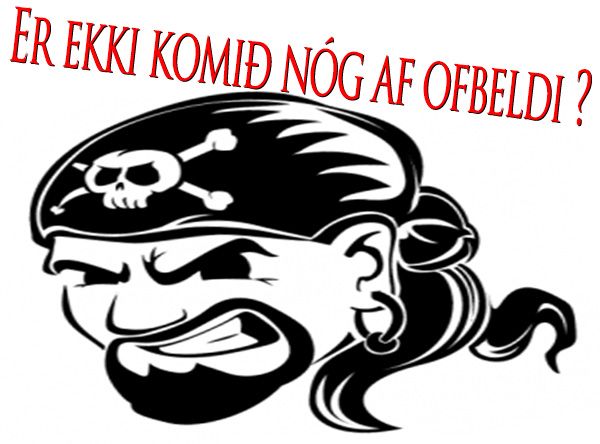 Piratar bja fram ofbeldis menn