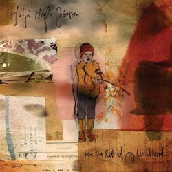 Helgi Hrafn Jnsson - For the Rest of My Childhood
