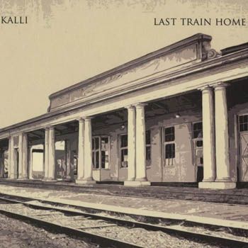 Kalli - Last Train Home