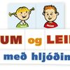 Lærum og leikum hljóðin