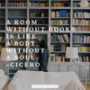 a-room-without-books-body-without-soul-cicero-quote-min