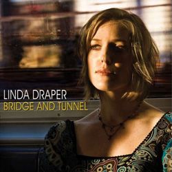 Linda Draper - Bridge And Tunnel